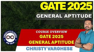 1  GATE General Aptitude Overview  COMPLETE COURSE GATE 2024  Christy Varghese [upl. by Illa]