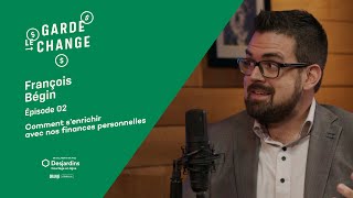 Comment s’enrichir avec nos finances personnelles  Garde Le Change  Épisode 2 Saison 1 [upl. by Mirna884]