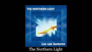 Lex Van Someren  The Northern Light [upl. by Bohlen]