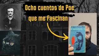 Ocho cuentos de Edgar Allan Poe que me fascinan [upl. by Fulmis]