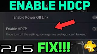 PS5 ENABLE HDCP EASY NEW [upl. by Ennovyhc26]