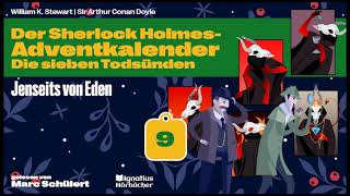 Hörbuch Jenseits von Eden Der Sherlock HolmesAdventkalender Die sieben Todsünden Folge 9 [upl. by Quennie]