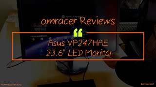 omracer Reviews Asus VP247HAE 236quot LED Monitor [upl. by Riley]