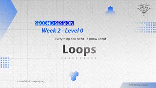 Week 2  Level 0  Loops [upl. by Windsor]