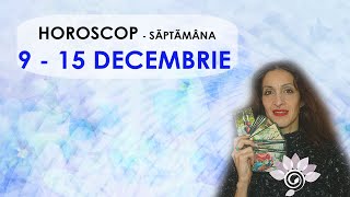 HOROSCOP 9  15 DECEMBRIE Săptămanal TAROT  Alege Zodia Interactiv [upl. by Guglielmo265]