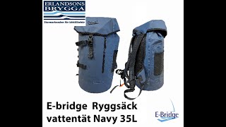 Ebridge Ryggsäck vattentät 35 L [upl. by Farra]