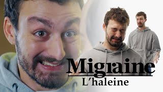 Migraine de Roman Frayssinet  Lhaleine  Clique à 20h25 en clair sur CANAL [upl. by Jerrol]