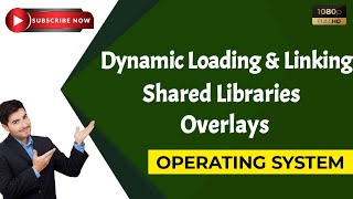 Dynamic Loading amp Linkingloading amplinkingshared LibrariesOverlaysOperating system Malayalam [upl. by Vizza3]