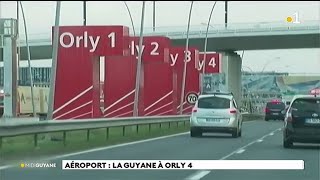 Aéroport  la Guyane à Orly 4 [upl. by Adnilev]