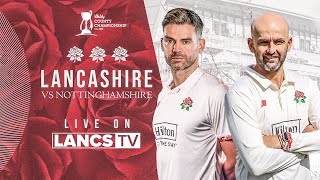 🔴 LIVE Lancashire vs Nottinghamshire  DAY FOUR  Vitality County Championship [upl. by Aurilia123]