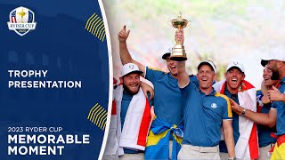 Trophy Presentation  2023 Ryder Cup [upl. by O'Driscoll518]