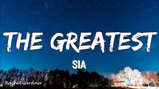 Sia  The Greatest Lyrics [upl. by Sonafets]