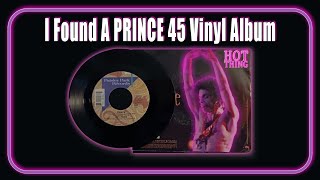 I FOUND A PRINCE 45 VINYL ALBUM HOT THING [upl. by Mcgill]