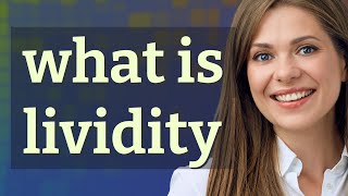 Lividity  meaning of Lividity [upl. by Drazze]