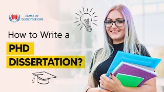 How to Write a PhD Dissertation  A StepbyStep Guide  Home of Dissertations [upl. by Katt]