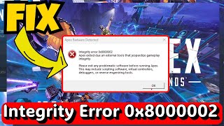 Apex integrity error 0X8000002 Badware detected Fix [upl. by Koziarz]