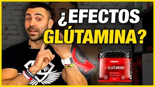 ❌ EFECTOS de la GLUTAMINA ❌ Importante que sepas esto [upl. by Adnil962]