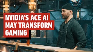 Nvidias ACE AI Could Transform Gaming Interaction [upl. by Ycnan7]