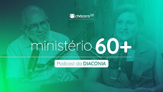 Podcast da Diaconia 3  Ministério 60 [upl. by Leschen]