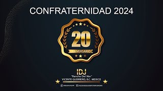 CONFRATERNIDAD 2024 [upl. by Jann]