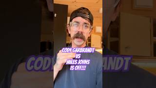 Mr Mustache reacts to the cancellation of Cody Garbrandt Vs Miles Johns codygarbrandt [upl. by Niwdla]