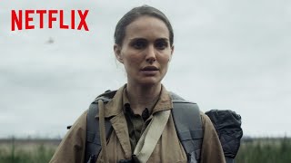 Annihilation  Bandeannonce VF  Netflix France [upl. by Akcinahs909]