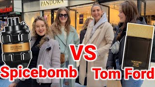 Women React To Spicebomb Extreme amp Tom Ford Noir Extreme  Fragrance Street Battle [upl. by Arded]