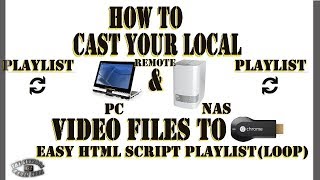 Chromecast DIY How To Play Multiple Videos 🔃 Local amp Remote Video Links CutPaste HTML5 Javascript [upl. by Berthe]