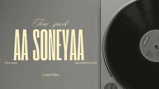 TONE SPARK AA SONEYA prodby tone spark [upl. by Becht947]