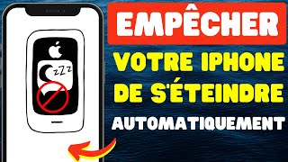 Comment empêcher votre iPhone de s’éteindre automatiquement [upl. by Eimirej]