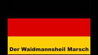 Der Waidmannsheil Marsch 1 hour 30 minutes [upl. by Ib]