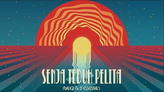 MALIQ amp DEssentials  Senja Teduh Pelita Official Lyric Video [upl. by Petigny498]