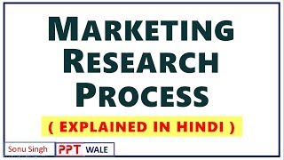 1 MARKETING RESEARCH PROCESS IN HINDI  Concept amp Examples  Marketing Research  BBAMBA  ppt [upl. by Hniht]