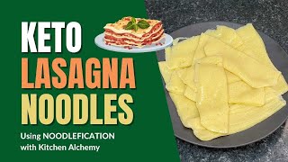 Keto Lasagna Noodles Keto Noodles with Noodlefication [upl. by Paget]