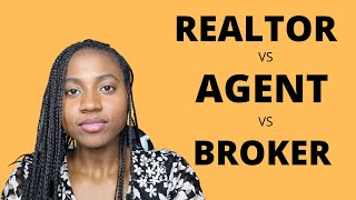 REALTOR VS REAL ESTATE AGENT VS BROKER  Differences easily explained [upl. by Padraic473]