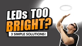 REDUCE LED BRIGHTNESS WITHOUT A DIMMER [upl. by Winnifred]