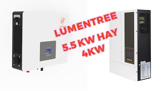 Nên Chọn Lumentree 4Kw hay 55 Kw [upl. by Connor]