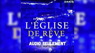 LEGLISE DE REVE PARTIE 1 DAG HEWARDMILLS  2019 [upl. by Chiquita]