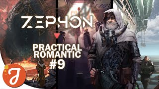 THE LAST DAYS OF EARTH  Practical Romantic 09  ZEPHON [upl. by Adnarrim]