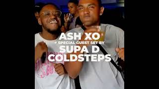 ASH XO  Soulful House Bottomless Party with Supa D amp Coldsteps SQ [upl. by Goulder]