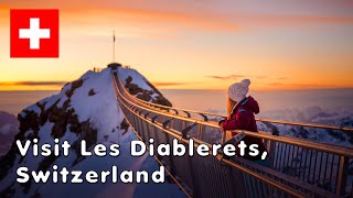 Visit Les Diablerets Switzerland [upl. by Dallman]