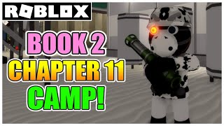 Piggy Book 2  Chapter 11  Camp Map ESCAPE  ENDING How to FINISH ROBLOX [upl. by Aelrac370]