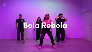 Bola Rebola  Hiphop Dance  MYM DANCE STUDIO  Adult Class [upl. by Ettevad]