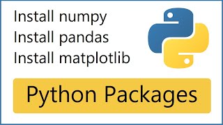 How to install numpy pandas and matplotlib Python libraries on Windows 10 64bit [upl. by Jacy925]