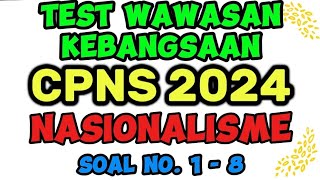 Latihan Soal TWK NASIONALISME CPNS 2024 Part 7 [upl. by Edison]