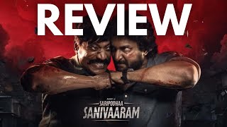 SARIPODHAA SANIVAARAM Review  Nani  Priyanka  SJ Suryah  Vivek Athreya  DVV Danayya  Telugu [upl. by Lorelie]