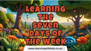 Learning the Seven Days of the Week [upl. by Uella]