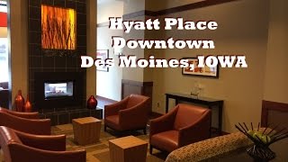 Hyatt Place Hotel Des Moines Downtown [upl. by Areem]