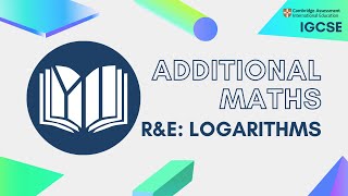 CIE IGCSE Additional Maths Logarithms [upl. by Lennie]