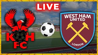 KIDDERMINSTER HARRIERS vs WEST HAM Live FA Cup Football Match Stream [upl. by Primo]